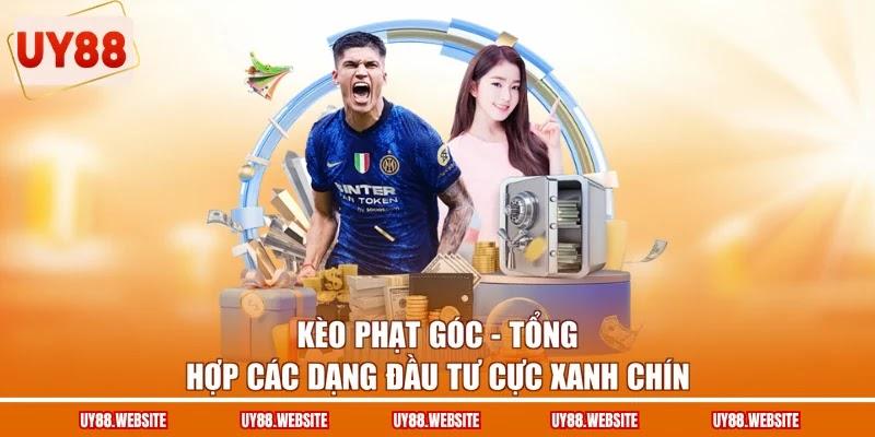 Kèo Phạt Góc - Tổng Hợp Các Dạng Đầu Tư Cực Xanh Chín 1 Kèo Phạt Góc - Tổng Hợp Các Dạng Đầu Tư Cực Xanh Chín