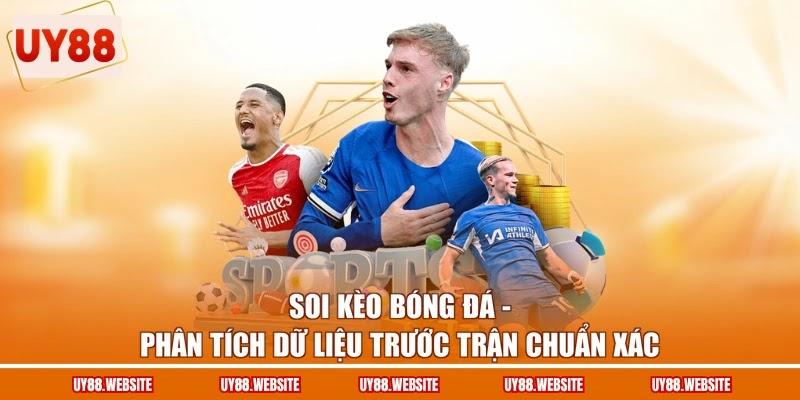 Soi Kèo Bóng Đá - Phân Tích Dữ Liệu Trước Trận Chuẩn Xác 1 Soi Kèo Bóng Đá - Phân Tích Dữ Liệu Trước Trận Chuẩn Xác
